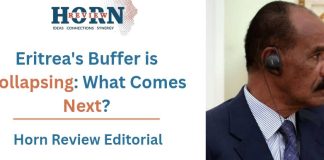 Eritrea’s Buffer is Collapsing: What Comes Next?